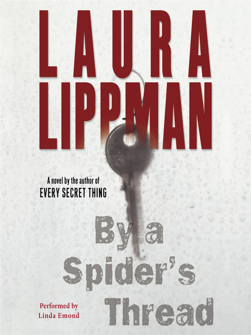 Title details for By a Spider's Thread by Laura Lippman - Wait list